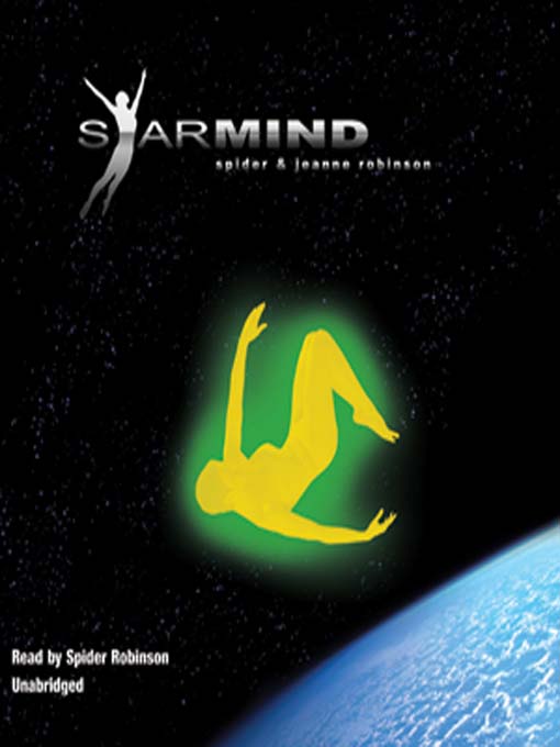 Title details for Starmind by Spider Robinson - Available